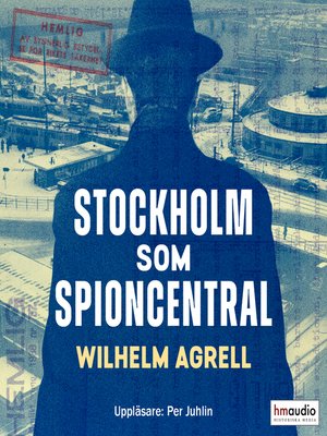 Stockholm som spioncentral - Audiobook